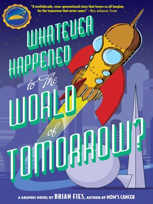 cover image of Whatever Happened to the World of Tomorrow?